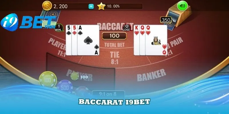 Baccarat i9bet: Trò chơi giải trí cực hot bạn nên biết